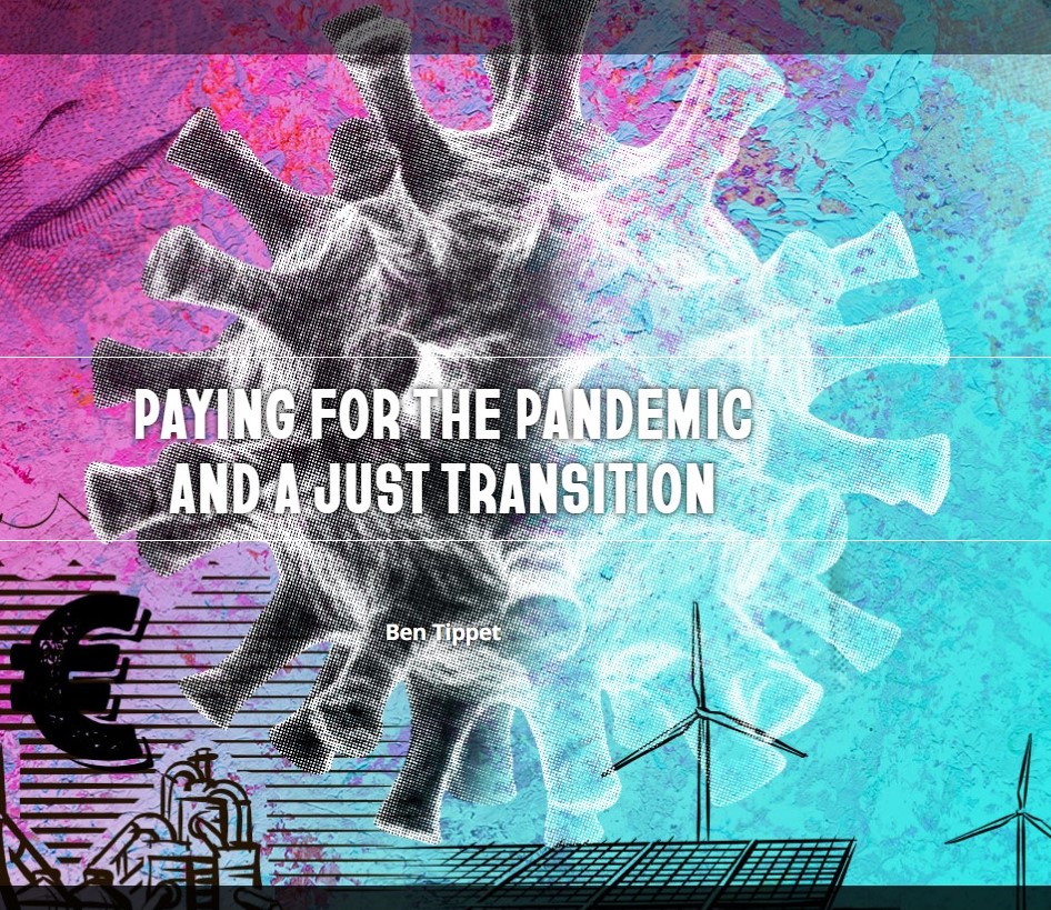 Ten ways to meet the costs of the pandemic and climate emergency ...